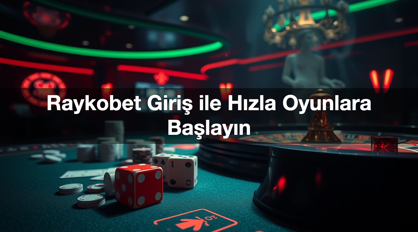 raykobet giri ile h zla oyunlara ba lay n 1787039734521